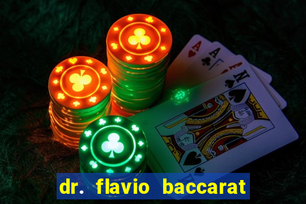 dr. flavio baccarat franco montoro